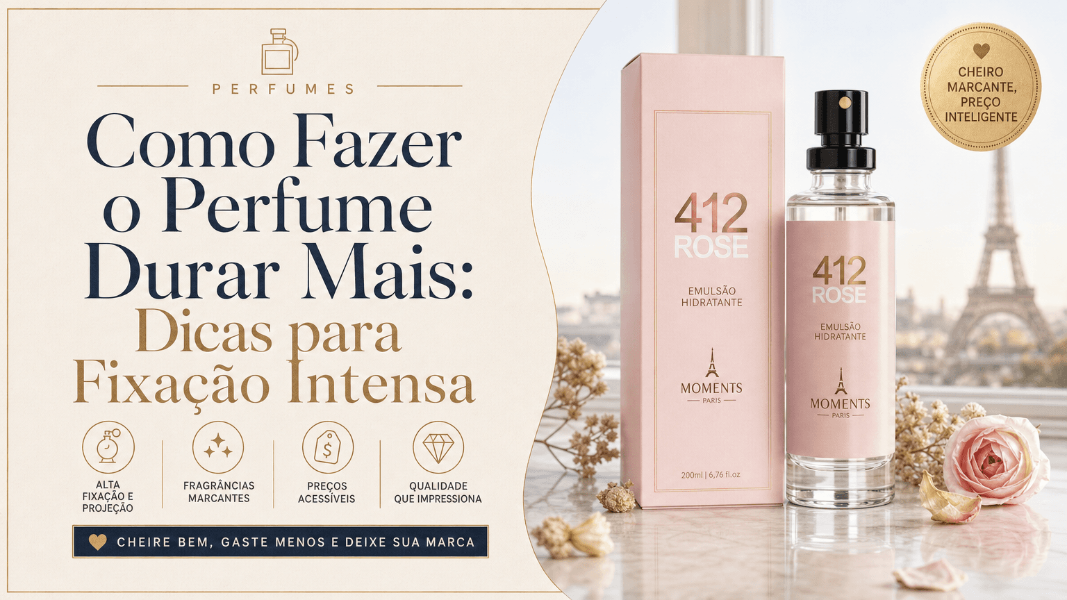 Como Fazer o Perfume Durar Mais: Dicas para Fixação Intensa